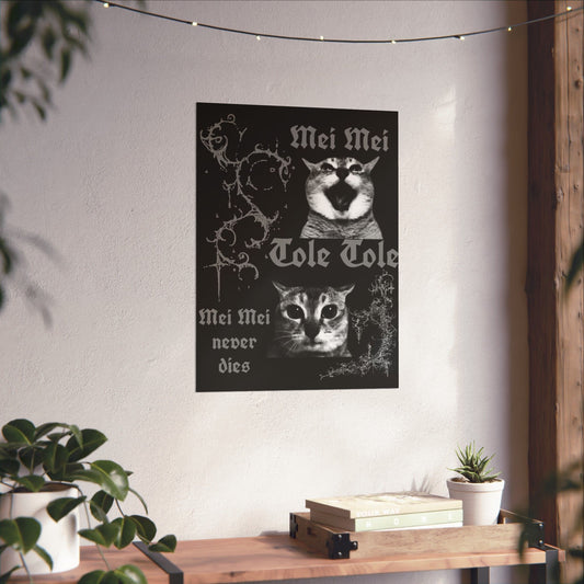 Mei Mei Never Dies Cat Poster — Gothic Black & White Matte Vertical Art Print