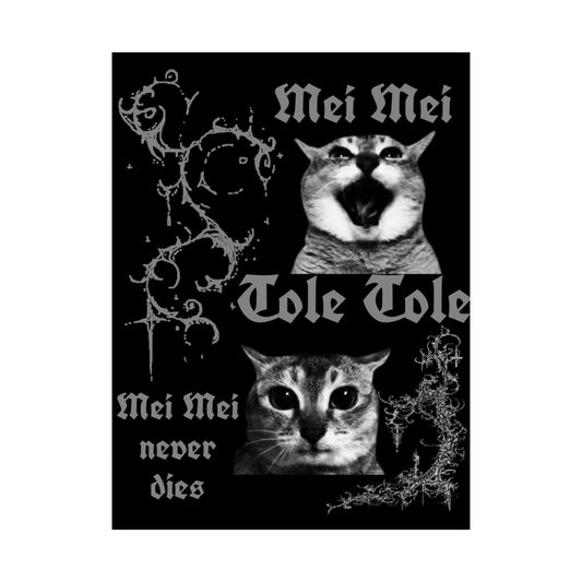 Mei Mei Never Dies Cat Poster — Gothic Black & White Matte Vertical Art Print